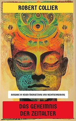 E-Book (epub) Das Geheimnis der Zeitalter von Robert Collier