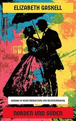 E-Book (epub) Norden und Süden von Elizabeth Gaskell
