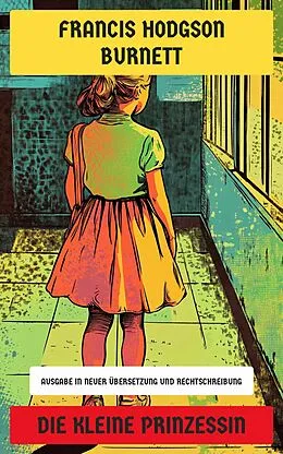 E-Book (epub) Die kleine Prinzessin von Francis Hodgson Burnett