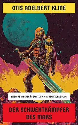 E-Book (epub) Der Schwertkämpfer des Mars von Otis Adelbert Kline