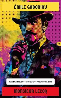 E-Book (epub) Monsieur Lecoq von Émile Gaboriau