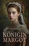 E-Book (epub) Königin Margot von Alexander Dumas