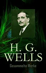 E-Book (epub) Gesammelte Werke von H. G. Wells