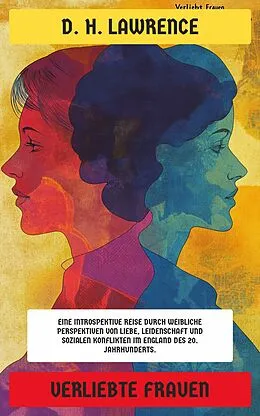 E-Book (epub) Verliebte Frauen von D. H. Lawrence
