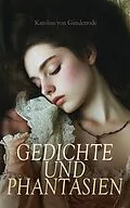 E-Book (epub) Gedichte und Phantasien von Karoline von Günderrode