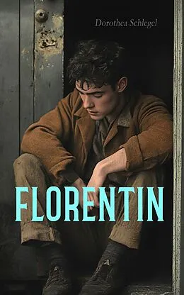 E-Book (epub) Florentin von Dorothea Schlegel