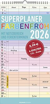 Kalender Superplaner Farbenfroh 2026 mit 4 Spalten - Familien-Timer 22x45 cm - Offset-Papier - mit Ferienterminen - Wand-Planer - Familienkalender - Alpha Edition von 