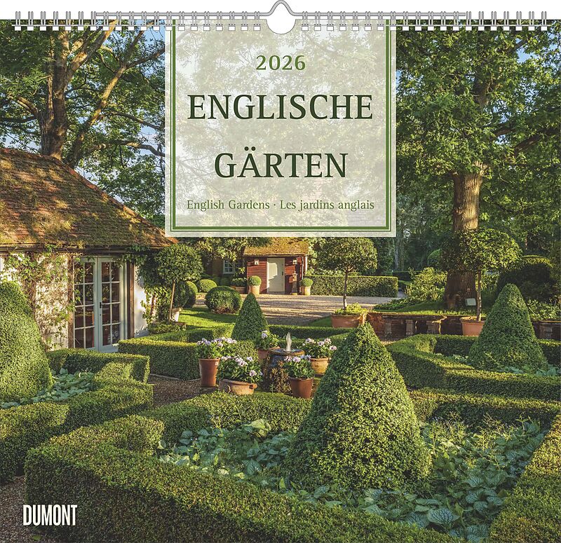 Englische Gärten 2026  DUMONT Garten-Kalender  mit allen wichtigen Feiertagen  Format 38,0 x 35,5 cm