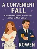 E-Book (epub) A Convenient Fall von IsabelRowen