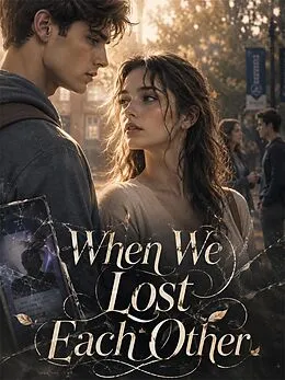 E-Book (epub) When We Lost Each Other von Luna Sterling