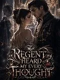 E-Book (epub) The Regent Heard My Every Thought von Riley Brooks