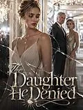 E-Book (epub) The Daughter He Denied von Riley Brooks