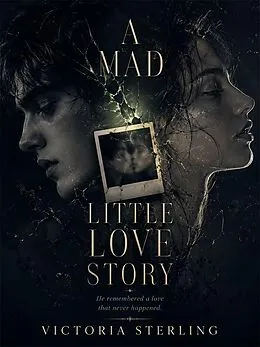 E-Book (epub) A Mad Little Love Story von Victoria Sterling