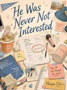 E-Book (epub) He Was Never Not Interested von Morgan Ellis