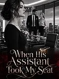 E-Book (epub) When His Assistant Took My Seat von Rose Thompson