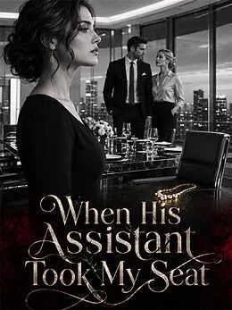 E-Book (epub) When His Assistant Took My Seat von Rose Thompson
