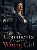 E-Book (epub) The Comments Chose the Wrong Girl von Natalie Cross