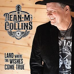 Dean M. Collins CD Land Where The Wishes Come True