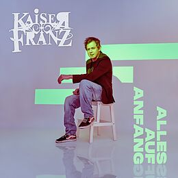 Kaiser Franz CD Alles Auf Anfang