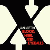 Alkaline Trio Vinyl Blood,Hair,And Eyeballs
