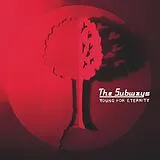 Subways,The LP (analog) Young For Eternity