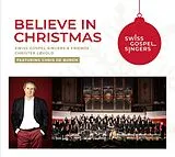 Swiss Gospel Singers & Christe CD Believe In Christmas