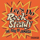Various Vinyl Let's Do Rock Steady(the Soul Of Jamaica)