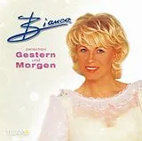 Bianca CD Zwischen Gestern Und Morgen