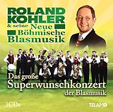 Roland & seine Neue Böh Kohler CD Das Große Superwunschkonzert Der Blasmusik