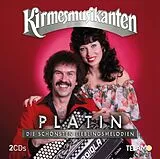 Die Kirmesmusikanten CD Platin: Die Schönsten Lieblingsmelodien