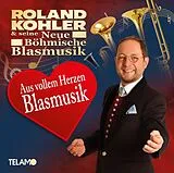 Roland Kohler & seine Neue Böh CD Aus Vollem Herzen Blasmusik