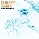Philipp Sarde CD Le Regard Musical