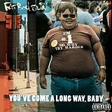 Fatboy Slim CD You've Come A Long Way,Baby