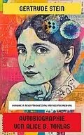 E-Book (epub) Autobiographie von Alice B. Toklas von Gertrude Stein