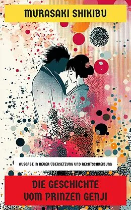 E-Book (epub) Die Geschichte vom Prinzen Genji von Murasaki Shikibu