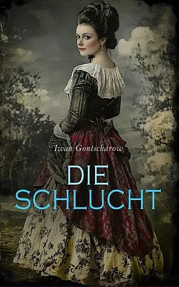 E-Book (epub) Die Schlucht von Iwan Gontscharow