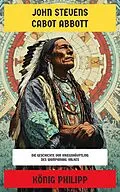 E-Book (epub) König Philipp von John Stevens Cabot Abbott
