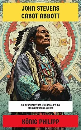 E-Book (epub) König Philipp von John Stevens Cabot Abbott