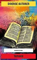 E-Book (epub) Tanakh von Diverse Autoren