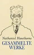 E-Book (epub) Gesammelte Werke von Nathaniel Hawthorne