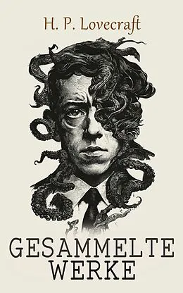 E-Book (epub) H. P. Lovecraft - Gesammelte Werke von H. P. Lovecraft