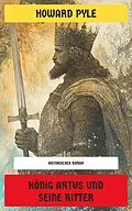 E-Book (epub) König Artus und seine Ritter von Howard Pyle
