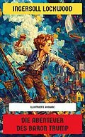 E-Book (epub) Die Abenteuer des Baron Trump von Ingersoll Lockwood