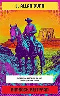 E-Book (epub) Rimrock Reitpfad von J. Allan Dunn