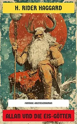E-Book (epub) Allan und die Eis-Götter von H. Rider Haggard