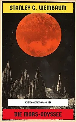 E-Book (epub) Die Mars-Odyssee von Stanley G. Weinbaum
