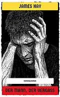E-Book (epub) Der Mann, der vergaß von James Hay