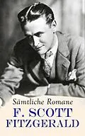 E-Book (epub) F. Scott Fitzgerald - Sämtliche Romane von F. Scott Fitzgerald