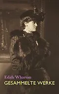 E-Book (epub) Gesammelte Werke von Edith Wharton