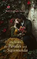 E-Book (epub) Die Leiden des Persiles und der Sigismunda von Miguel de Cervantes Saavedra